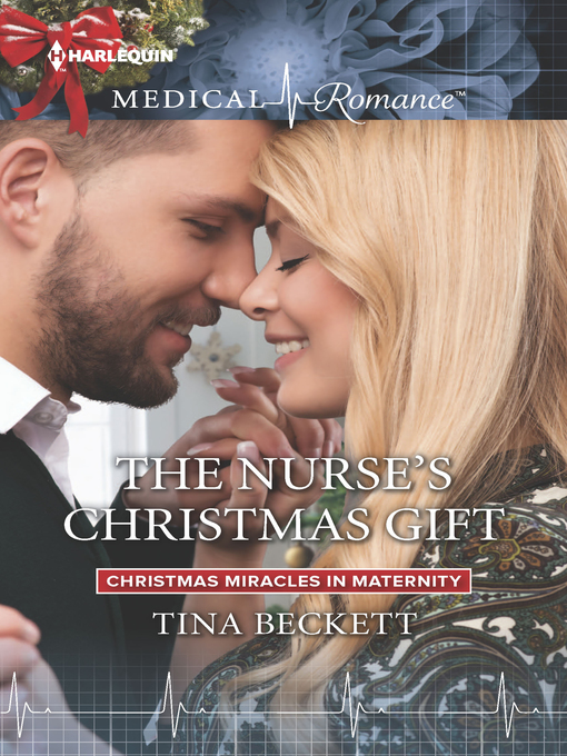 Title details for The Nurse's Christmas Gift by Tina Beckett - Available